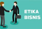 Etika Bisnis Islam: Pengertian, Prinsip, Karakteristik, dan Aktivitas Di Dalamnya