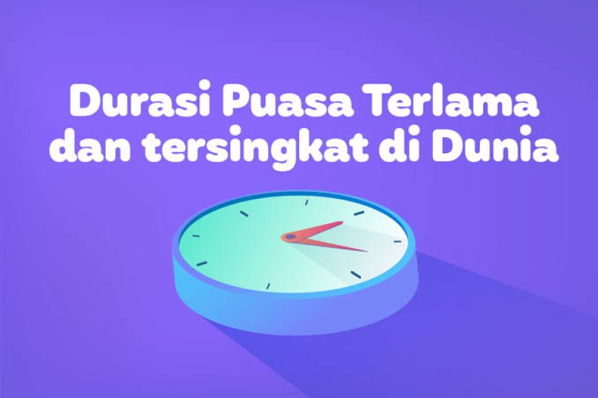 Daftar Negara Yang Berpuasa 16 Jam Setiap Hari