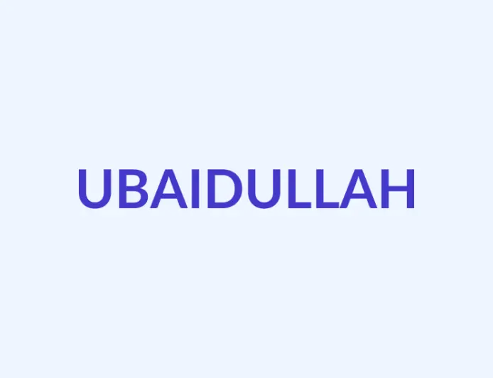 Ubaidullah: Makna Suci, Asal & Karakteristik Nama Islam