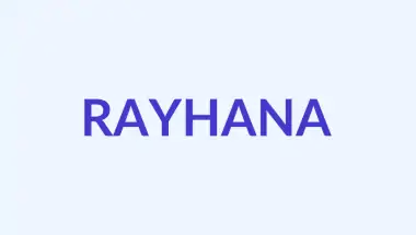 Rayhana: Makna Nama Muslim yang Harum, Asal & Karakteristik Unik
